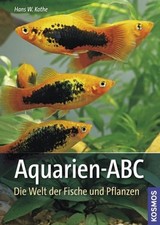 Aquarien-ABC: Die Welt der