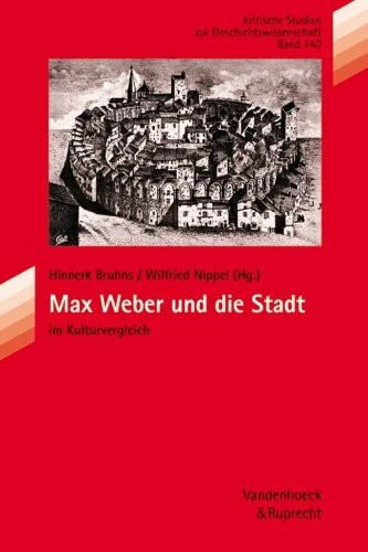 Max weber und die stadt - max,