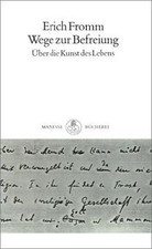 Wege zur Befreiung von Fromm