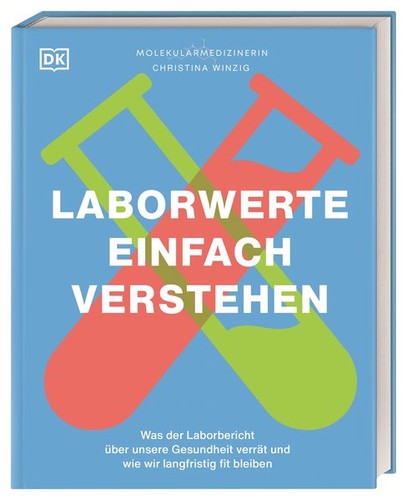 Laborwerte einfach verstehen - , |