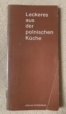 "Leckeres aus der polnischen Küche": Reizker, Barschtsch, Bigos,Flecke, Chlodnik