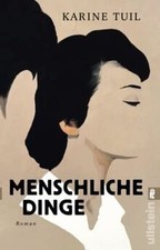 Menschliche Dinge: Roman | Ein