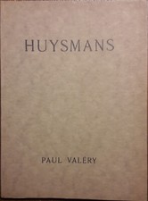 Paul VALÉRY, Huysmans (Paris