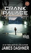Crank Palace: A Maze Runner