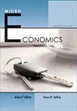 Microeconomics: Principles and Tools by O'Sullivan, Arthur  Sheffrin, Steve ...