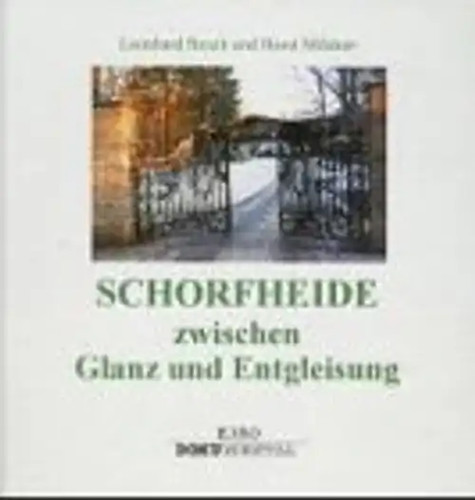 Schorfheide zwischen glanz und - zwischen,