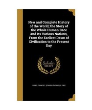 New and Complete History of