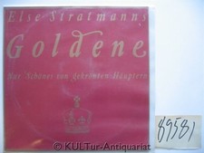 Else Stratmanns Goldene - Nur