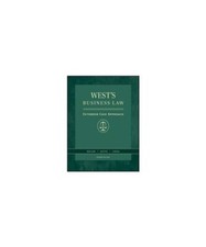West Business Law: An Extended Case Study Approach, Roger LeRoy Miller, Gaylord 