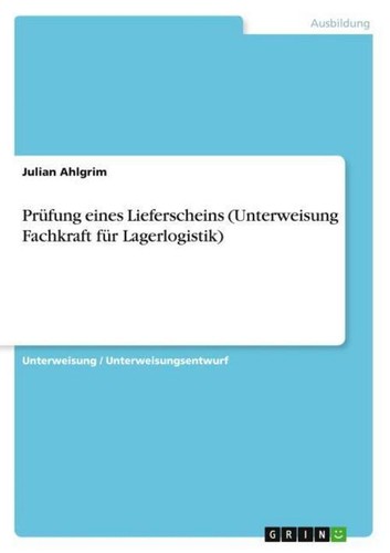 Prüfung eines lieferscheins - prüfung,