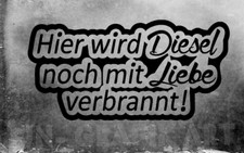 Aufkleber Diesel verbrannt Car Auto Sticker Tuning JDM Decal Umwelt Spruch 
