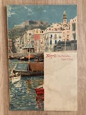 Napoli - Via Marinella e Castel S. Elmo • alte Postkarte • nicht versandt 