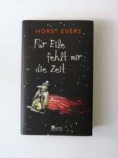 Horst Evers | Für Eile fehlt mir die Zeit