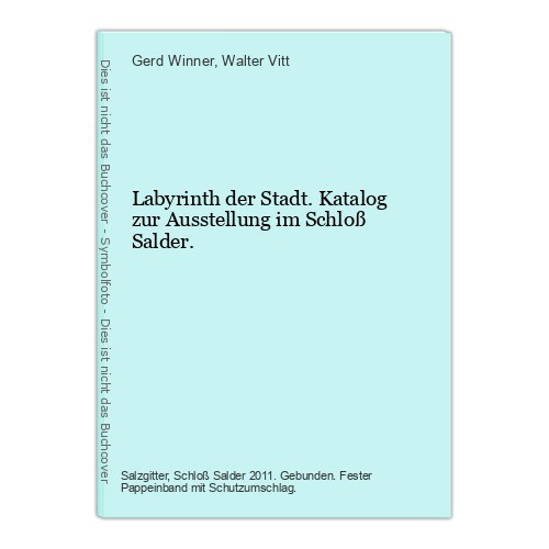 Labyrinth der stadt - der, katalog