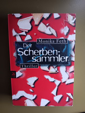 Der Scherbensammler @ Monika