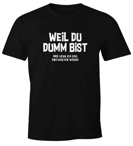 Herren shirt soruch weil du - herren,
