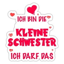 Kleine Schwester Ich Darf Das