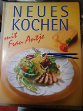 neues Kochen mit Frau Antje,
