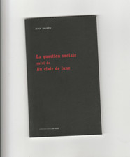 Die soziale Frage gefolgt von Im Mondlicht Jean Jaurès Sozialismus Proletariat