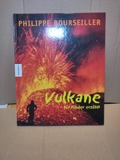 Vulkane - für Kinder Erzählt von Bourseiller, Philippe Buch Zustand Gut
