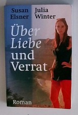Über Liebe und Verrat Elsner