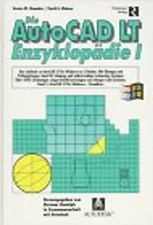 Die AutoCAD LT Enzyklopädie. Aufbaukurs