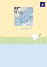 Sei gesegnet von Ute Menze |