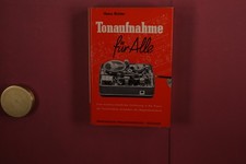 386093 Heinz Richter TONAUFNAHME FÜR ALLE Franckh'sche Verlagsbuchhandlung Ein