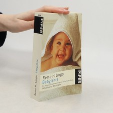 Babyjahre  |  Remo H. Largo