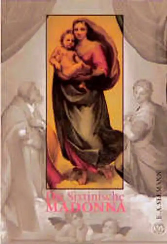 Die sixtinische madonna - die,