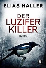 Der Luzifer-Killer von Haller, Elias | Buch | Zustand gut