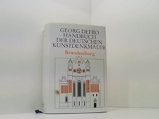 Dehio - Handbuch der deutschen Kunstdenkmäler: Handbuch der Deutschen Kunstdenkm