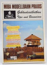 Hans-Dieter Schulz MIBA MODELLBAHN PRAXIS 4, Gebäudeselbstbau Tips und Bauweisen