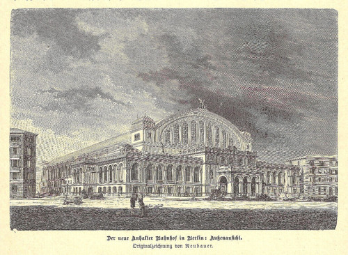 Der neue anhalter bahnhof - anhalter,