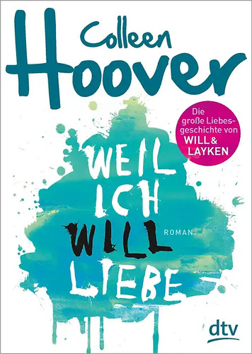 Weil ich will liebe - weil,