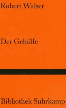 Der gehülfe roman - der,
