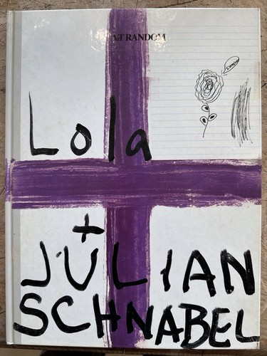 Lola julian schnabel - lola, art