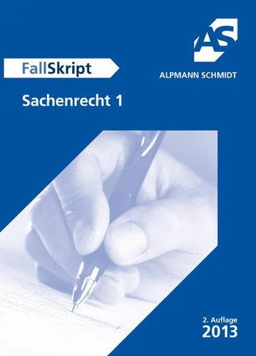 Alpmann schmidt sachenrecht - alpmann, 1