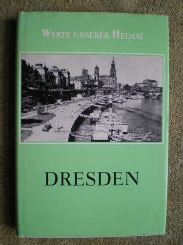 Dresden werte unserer - unserer, heimat