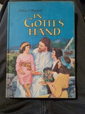 Menschen in Gottes Hand.  [Jesus der König aller Könige] Maxwell, Arthur S.: