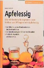 Apfelessig. Die 50 besten