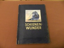 " Schienenwunder - Ein wahres Märchen aus der Wunderwelt des Schienenstranges, v