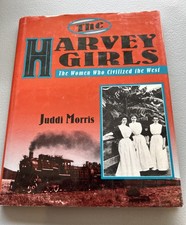 Die Harvey Girls - Die Frauen, die den Westen zivilisierten - HC - Juddi Morris
