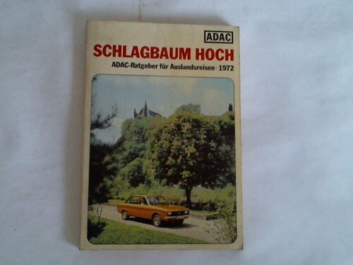 Schlagbaum hoch adac ratgeber - schlagbaum, hoch.