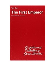 The First Emperor: Libretto, Ha Jin, Tan Dun