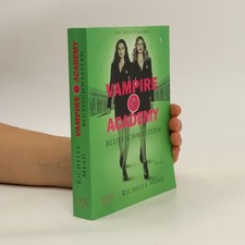 Vampire Academy  |  Richelle