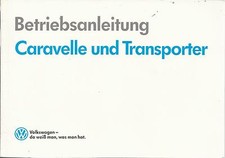 VW TRANSPORTER T4 Betriebsanleitung 1990 Bedienungsanleitung CARAVELLE  BA