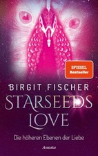Birgit Fischer Starseeds-Love