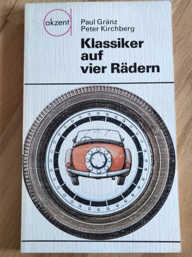 Klassiker auf vier - , rädern