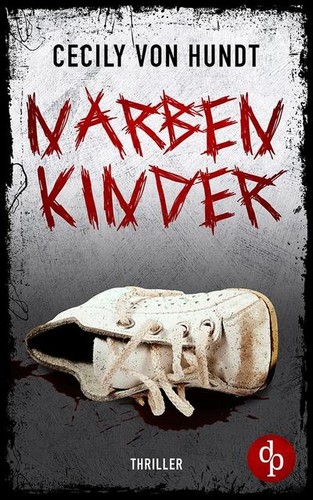 Narbenkinder cecily von hundt - narbenkinder,